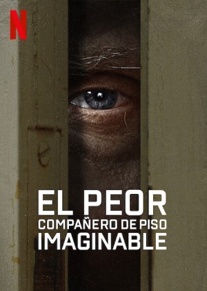 El peor compañero de piso imaginable El peor compañero de piso imaginable