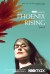 Phoenix Rising (Serie TV)