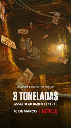 3 tonelada$: Atraco al Banco Central de Brasil