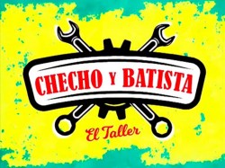 Checho y Batista, el taller