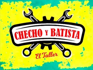 Checho y Batista, el taller