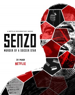Senzo: El asesinato de una estrella del fútbol