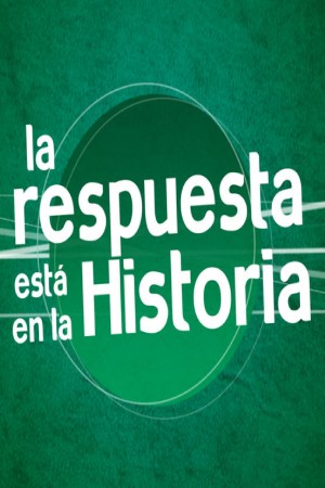 La respuesta está en la historia