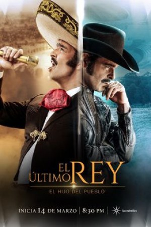 El Último Rey: El Hijo Del Pueblo