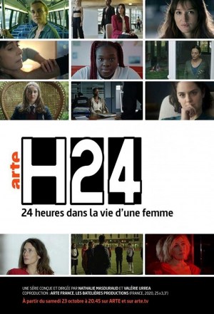 H24, 24 h de la vie d'une femme H24, 24 h de la vie d'une femme