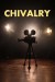 Chivalry (Serie TV)