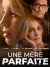 Una madre perfecta (Serie TV)
