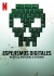 Espejismos digitales: Muertes, mentiras e internet (Serie TV)