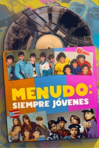 Serie Menudo: Forever Young