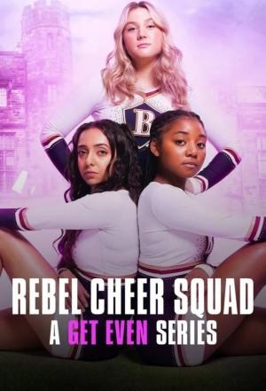 Patrulla de animadoras rebeldes: Una serie de ‘Sed de revancha’ 