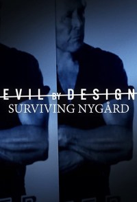 Serie Evil by Design: Surviving Nygard