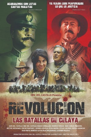 Revolución - Las Batallas de Celaya