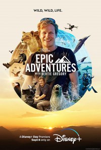 Serie Epic Adventures with Bertie Gregory