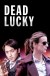 Dead Lucky (Serie TV)