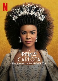 La reina Carlota: Una historia de Los Bridgerton