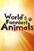 World's Funniest Animals (Serie TV)