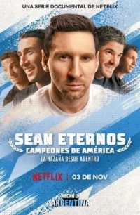 Sean Eternos: Campeones de América