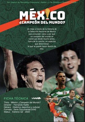 México ¿Campeón Del Mundo?