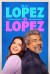 López contra López (Serie TV)