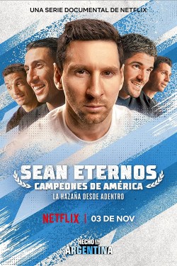 Sean Eternos: Campeones de América