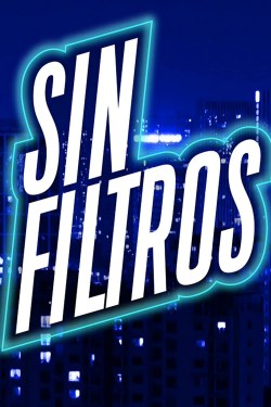 Sin filtros