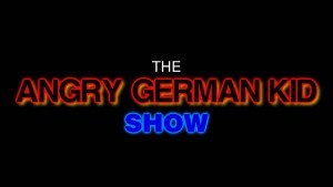 The Angry German Kid Show
