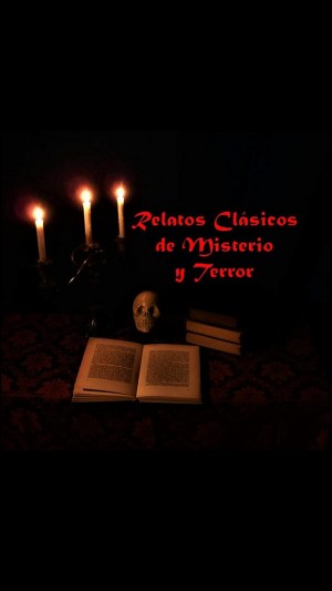 Relatos Clásicos de Misterio y Terror
