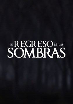 El Regreso De Las Sombras