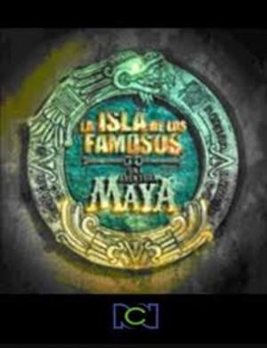 La isla de los famosos: Una aventura Maya - Colombia