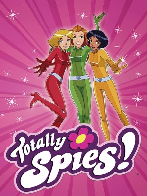 Totally Spies! Totally Spies!
