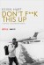 Kevin Hart: Don't F**k This Up (Serie TV)