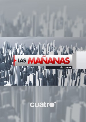 Las mañanas de Cuatro