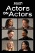 Variety Studio: Actors on Actors (Serie TV)