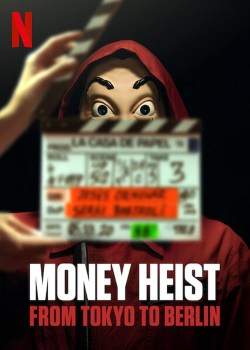 La casa de papel: De Tokio a Berlín
