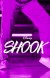 Shook (Serie TV)