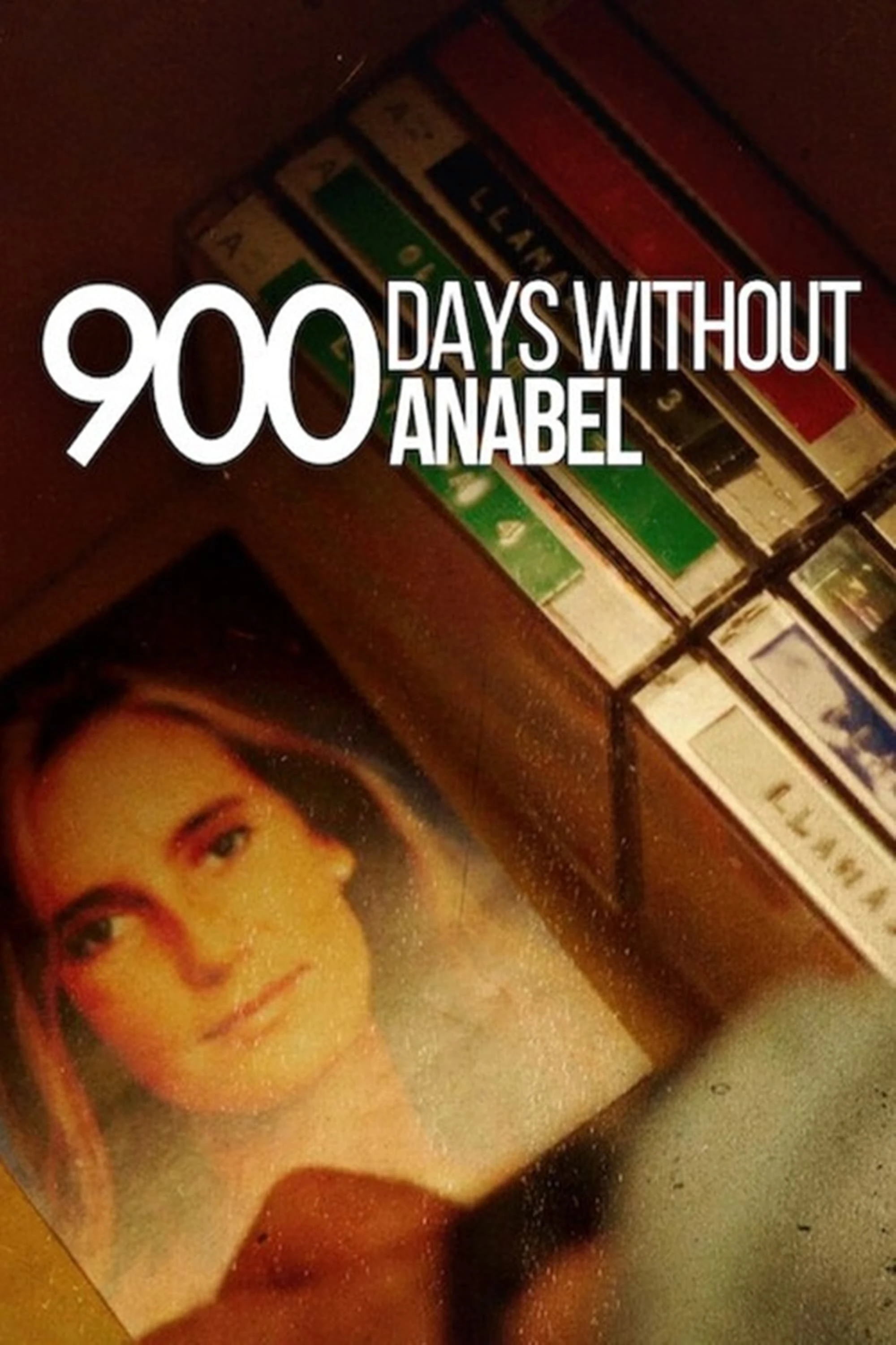 Poster  de 900 Days Without Annabel en inglés