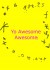 Yo Awesome Awesome! (Serie TV)