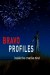 Bravo Profiles (Serie TV)