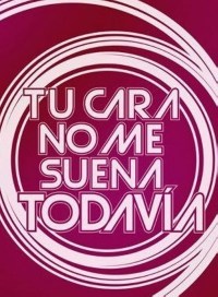 Serie Tu cara no me suena todavía