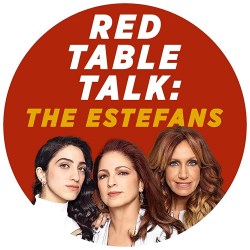 Red Table Talk: Los Estefan