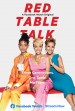 Serie Red Table Talk