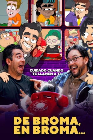 De Broma en Broma De Broma en Broma