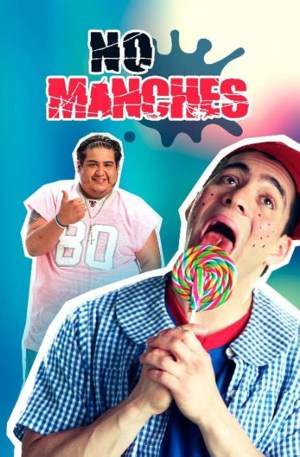 No manches