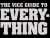 The Vice Guide to Everything (Serie TV)