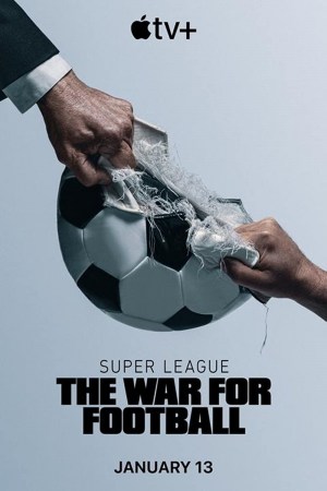 La Superliga: guerra por el fútbol