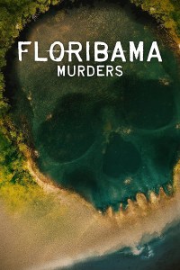 Serie Floribama Murders