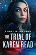 A Body in the Snow: The Trial of Karen Read