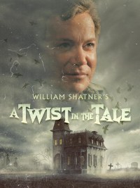 Serie William Shatner's a Twist in the Tale