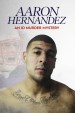 Aaron Hernandez: An ID Murder Mystery