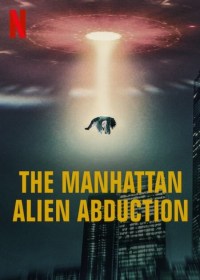 Abducción extraterrestre en Manhattan
